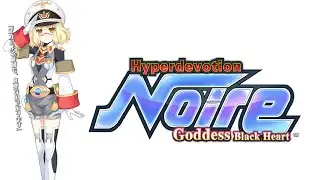 Hyperdevotion Noire: Goddess Black Heart - Часть 19 (Встреча с Generia G)