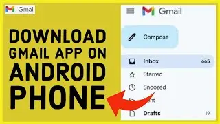 how to Download Gmail App on Android Phone? Install Gmail App on Android (2024)