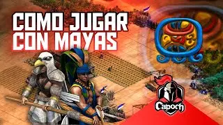 [ES] Como Jugar Con Mayas | #Tutorial | Capoch Vs Babaorum