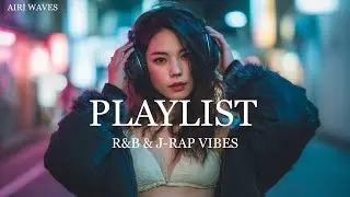 Soft Chill R&B × J-Rap Flow — Easy Mood, Warm Beats & Relax Session | Airi Waves
