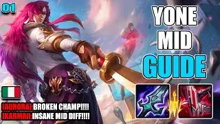 YONE MID SPIEGATO BENE 🔥 | Guida Completa ITA su Trade, Macro e Teamfight #01