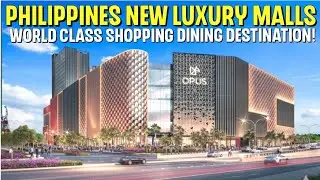 Philippines New Luxury Malls 