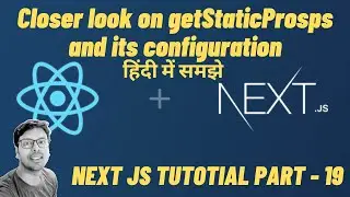 getStaticProps and its configuration | concept of Nextjs revalidate tag with example | Next js #19