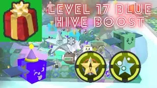 LEVEL 17 BLUE HIVE - [18.1T Blue Hive Boost] | NO TIDE POPPER (BEE SWARM SIMULATOR)