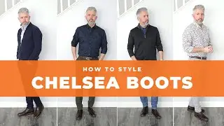 How to Style Chelsea Boots | 4 Casual Ways