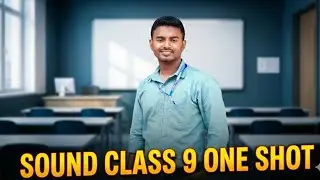 Sound Class 9 One Shot | NCERT Science | Waves, Echo, SONAR