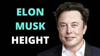 Elon MUSK Height - How Tall is the CEO of TESLA, Space X?