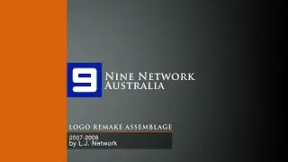 Nine Network Australia (2007-2008) Logo Remake Assemblage
