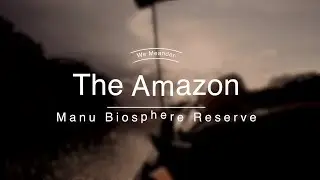 10 day Amazon Adventure in Manu, Peru