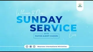 SUNDAY SERVICE  WITH DR ALBERT DADSON  || 11TH JANUARY,2026