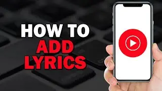 Как добавить текст песни в YouTube Music (самый простой способ)
