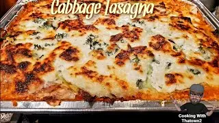 Cabbage Lasagna | Keto | Low Carb | Chicken Lasagna | Cooking With Thatown2