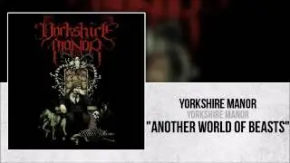 Yorkshire Manor - Another World Of Beasts (Nobuo Uematsu cover)