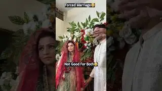 FORCED MARRIAGE🥺 #forcedmarriage #forcednikah #heartbreak #nikah #emotionalcondition #wedding #viral