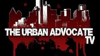 THE URBAN ADVOCATE TV Trailer