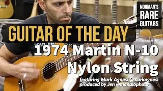Гитара дня: Martin N-10 1974 года с нейлоновыми струнами | Редкие гитары Norman's