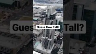 Guess How Tall This Omaha Nebraska Skyscraper is????