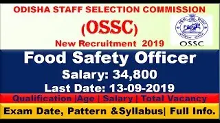OSSC Recruitment 2019!OSSC Food Safety Officer Recruitment 2019|Latest Job in Odisha|Edu4Everyone