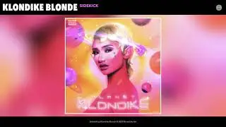 Klondike Blonde - Sidekick (Official Audio)
