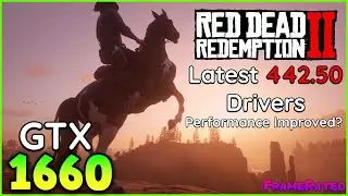 Red Dead Redemption 2 - GTX 1660 Latest 442.50 Nvidia Drivers Benchmark