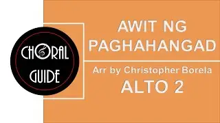 Awit ng Paghahangad - ALTO 2 | Arr C Borela