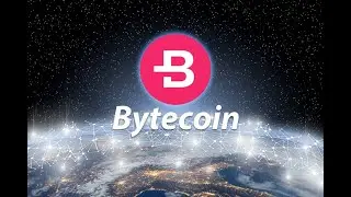 Bytecoin (BCN) The World's First Privacy Digital Currency