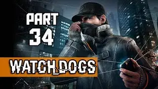 Watch Dogs Walkthrough Part 34 - Warehouse Shootout (PS4 1080p Gameplay)