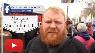 Marians at the March for Life with Fr. Allen Alexander, MIC.
