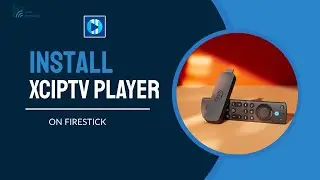 Как установить XCIPTV Player на FireStick, Android TV и другие устройства (руководство по установ...