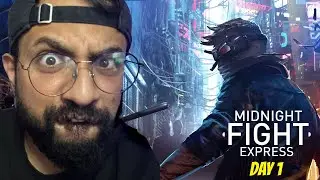 🔴This Game is PURE VIOLENCE 😤 | Midnight Fight Express Gameplay Day 1