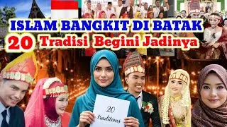 20 TRADISI BATAK‼️BAGAIMANA DENGAN ISLAM TENTANG TRADISI LAMANYA, IKUTI VIDEO INI