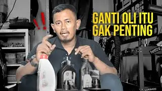 Ganti Oli Itu Nggak Penting! Fakta?