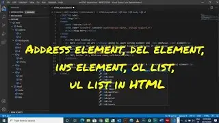 HTML tutorial part 4 | address lement, del element, ins element, ol, ul | Digital 369