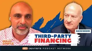 Financing Made Simple: High Approval Rates, Happy Patients with Dave Roehr of Proceed Financing