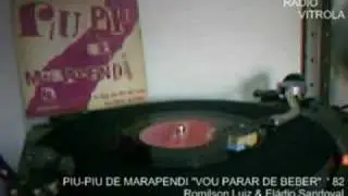 PIU-PIU DE MARAPENDI - VOU PARAR DE BEBER