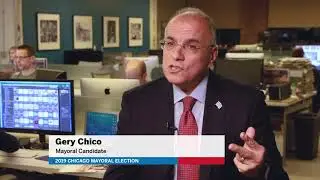 Gery Chico: 2019 Mayoral Candidate