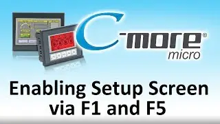 C-more Micro HMI Enable the Setup Screen (F1/F5) from AutomationDirect