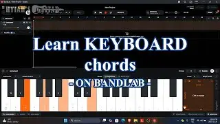 Learn how to play keyboard chords on Bandlab | Beginners