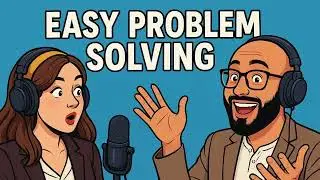Easy Problem Solving - LeanVlog Podcast - Ep. 015