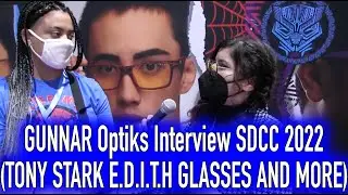 GUNNAR Optiks Interview (TONY STARK E.D.I.T.H GLASSES AND MORE) SDCC 2022