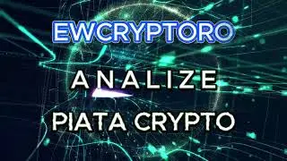 ewcryptoro - canal de analiza tehnica piata crypto, stiri de pret, plan de tranzactionare