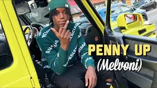Penny Up - Melvoni (Official Audio)