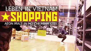 Shopping in Saigon - Aeon Mall