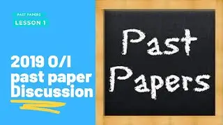 2019 O/L ICT Past Paper Discussion - part I