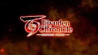 Eiyuden Chronicle: Hundred Heroes - Part 19: Aire Fume Isha Douglas Maureus Paquia Mandie Enoe Larla