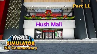 Mall Simulator | Part 11 | No Commentary
