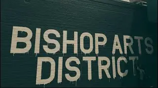 Bishop Arts District | DALLAS, TX