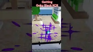 OBTAINING GOKU BLACK KCR IN YBA