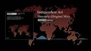 Independent Art - Heavenly (Original Mix) preview Trance 2018