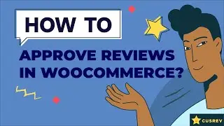 How to Approve Reviews in WooCommerce?